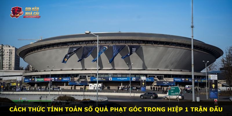 Cách thức tính toán số quả phạt góc trong hiệp 1 trận đấu